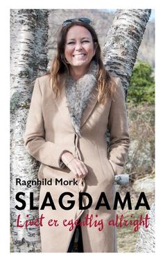 Bilde av cover på bok: Slagdama. Livet er egentlig allright